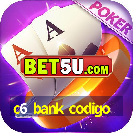 c6 bank codigo